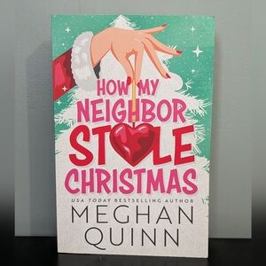 4/$10 📚 How My Neighbor Stole Christmas By Meghan Quinn